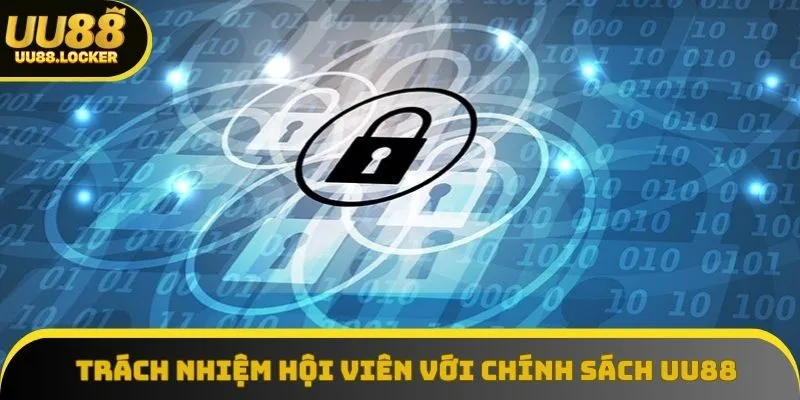 Trách nhiệm hội viên với chính sách UU88 Trách nhiệm hội viên với chính sách UU88
