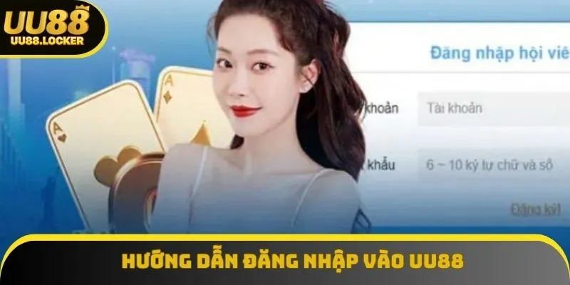 Hướng dẫn đăng nhập vào UU88