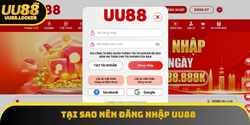 Tại sao nên đăng nhập UU88?