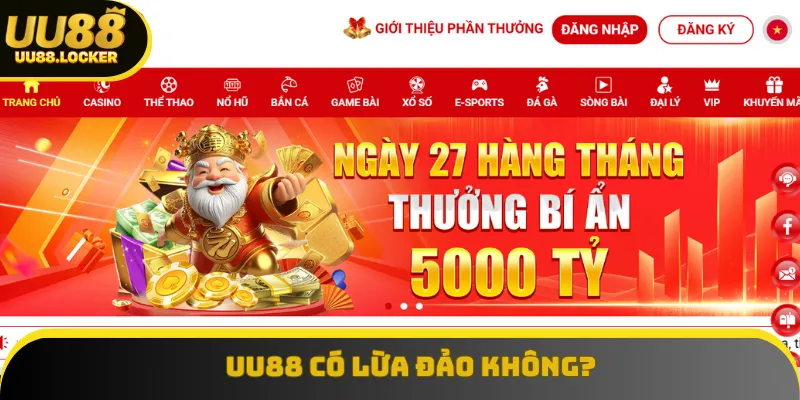 Làm rõ về UU88 có lừa đảo không? Làm rõ về UU88 có lừa đảo không?