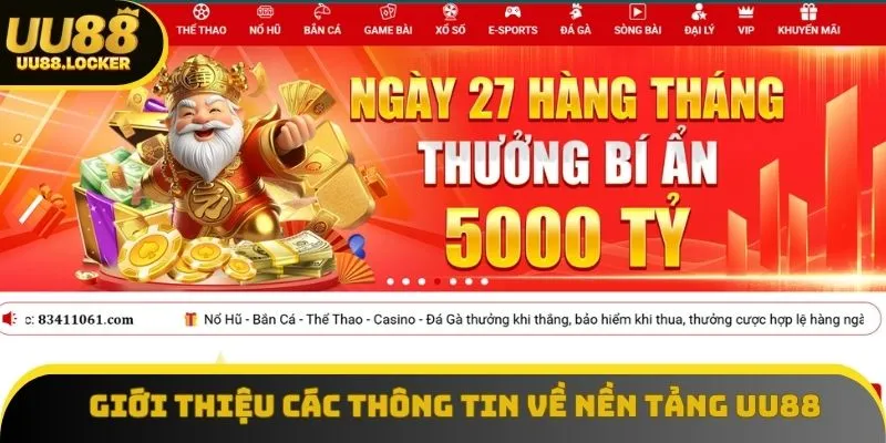 Giới thiệu các thông tin về nền tảng UU88